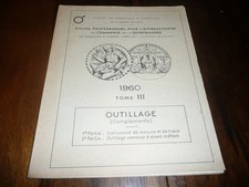 COURS POUR L'APPRENTISSAGE COMMERCE DE QUINCAILLERIE OUTILLAGE TOME III 1960