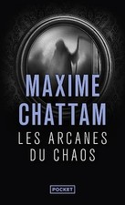 Les arcanes du chaos (1) By Maxime Chattam