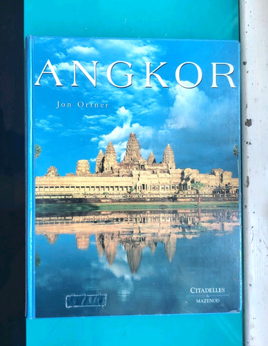 Angkor jon ortner - angkor, –
