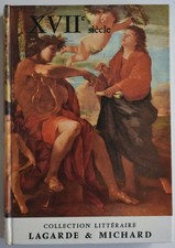 André Lagarde Laurent Michard XVIIe siècle Bordas Lagarde & Michard 1971 Relié