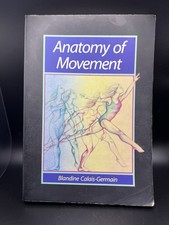 Anatomy of Movement - Paperback By Blandine Calais-Germain