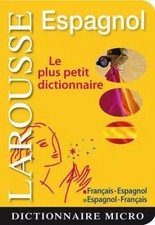 Larousse Micro Espagnol: Le plus petit dictionnaire, Larousse