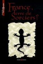 France, Terre de sorciers ? -