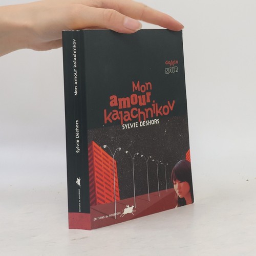 Mon amour kalachnikov -  , | 