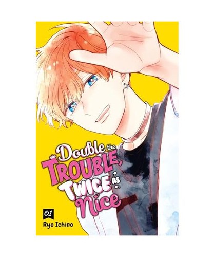 Double the trouble twice - the, as