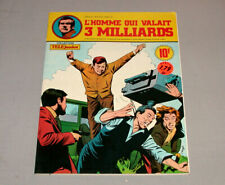 L'Homme qui Valait 3 Milliards 1979 French Softcover Comic Book by TeleJunior