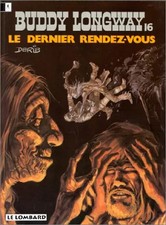 Buddy Longway, tome 16 : Le