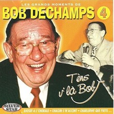 Bob Dechamps – Les Grands Moments Vol. 4 - CD - NEUF
