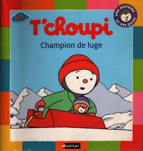 Choupi champion luge - t'choupi,