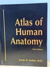 Atlas of Human Anatomy By Frank H. Netter 3rd Edition 2003 Hardcover