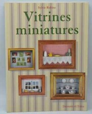 Vitrines miniatures - Sylvie Robine - 1997 - livre