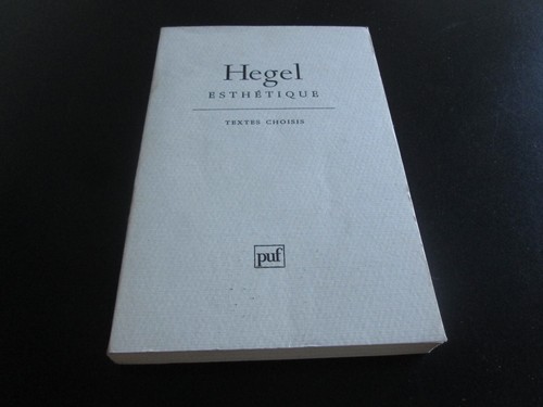 Hegel esthetique textes - hegel,