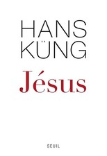Jésus - Hans Küng