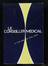 Le Conseiller Medical. Le