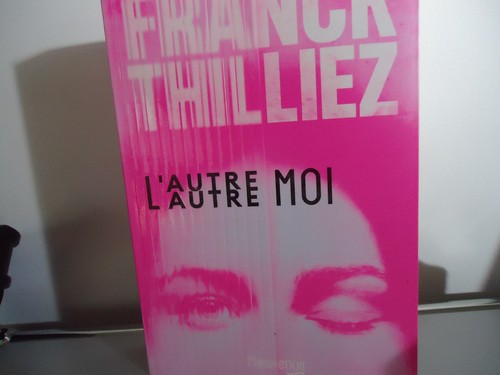 Lautre moi thilliez franck - lautre,