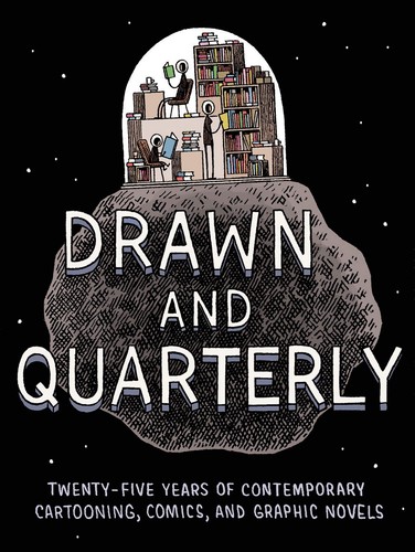 Drawn quarterly - drawn, &