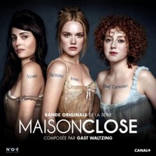 MAISON CLOSE (MUSIQUE DE SERIE