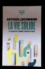 Lochmann, La vie solide La