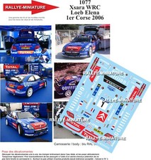 DECALS 1/24 REF 1077 CITROEN XSARA WRC SEBASTIEN LOEB TOUR DE CORSE 2006 RALLYE