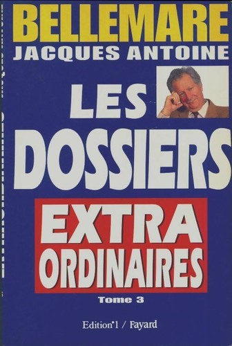 Les dossiers extraordinaires