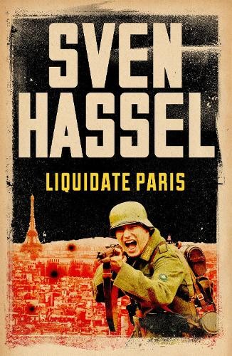 Sven hassel liquidate paris - sven,
