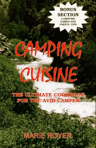 Camping cuisine ultimate - camping, cuisine: