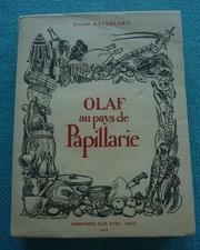 GASTRONOMIE. "OLAF AU PAYS DE