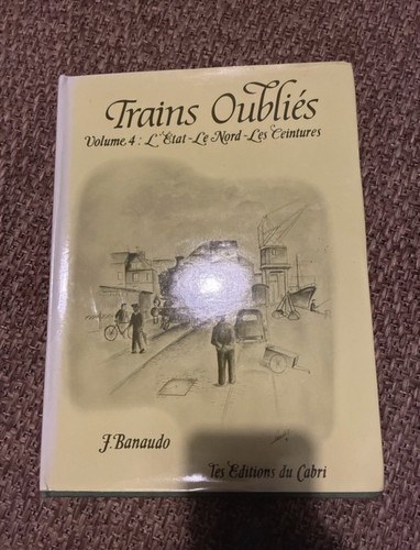 Trains oubliés volume - trains, 4