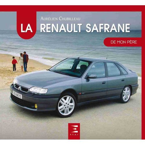 La renault safrane - renault,