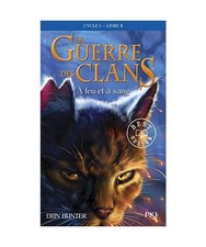 Guerre Clans T2 a Feu Et a