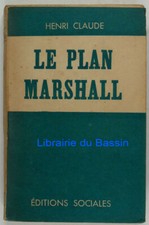 Le plan Marshall Henri Claude