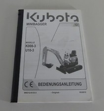 Operating Instructions/Manual Kubota Mini Excavator K008-3 + U10-3 Status 03/2012
