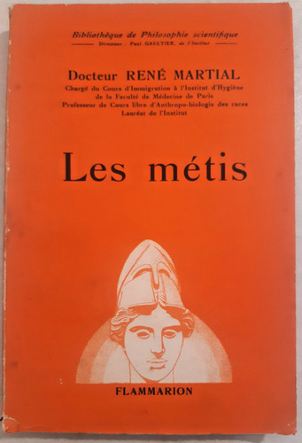 Les metis réné martial - ,