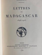 GALLIENI (Joseph-Simon) Lettres de Madagascar 1896-1905 Paris, rare 1928