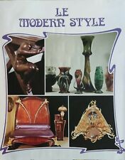 Le Modern Style by Laurence Buffet-Chaillé- Art Deco Nouveau Gallé Furniture Book