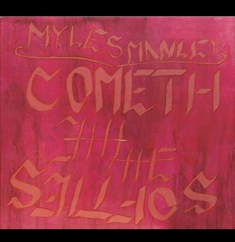 Myles manley cometh the - myles,