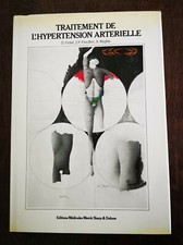 1974 Traitement De L'Hypertension Arterielle Par Fritel / Fendler / Baglin...