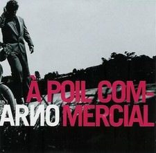À Poil Commercial, Arno (2)
