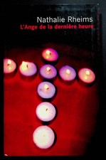 Nathalie Rheims (envoi), L'Ange de la dernière heure