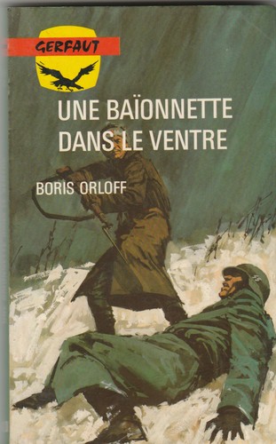 Une baïonnette dans - , ventre