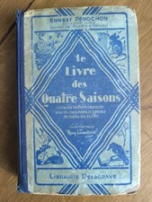 Livre Scolaire Ancien Le Livre Des Quatre Saisons 1929