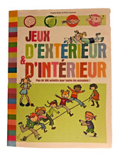 Jeux d'extérieur et d'intérieur 300 activités  B. Bellac et P. Lecarme