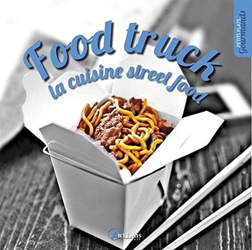 Food truck cuisine street - cuisine,