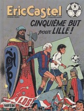 Eric Castel : Cinquième but