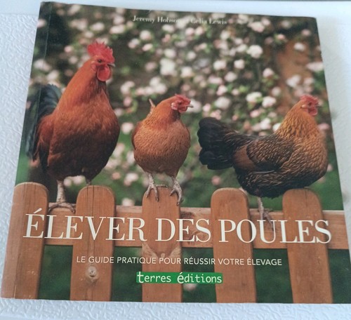 Elever des poules - elever,