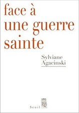 Face à une guerre sainte: Qui
