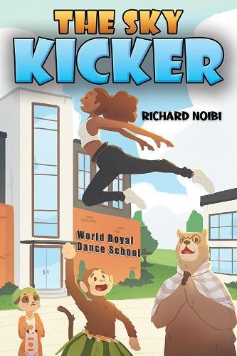 Richard noibi the sky kicker - the,