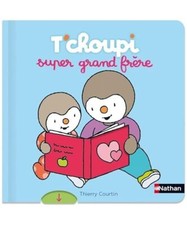 T'choupi super grand frère