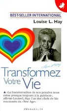 TRANSFORMEZ VOTRE VIE - Hay