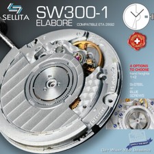 MOVEMENT AUTOMATIC SELLITA, SW300-1  ELABORE (COMPATIBLE ETA 2892A2 Soprod A10)